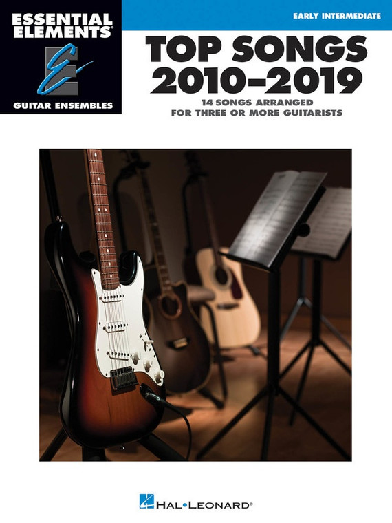 Hal Leonard Top Songs 2010 2019 Guitar Ensemble Ee