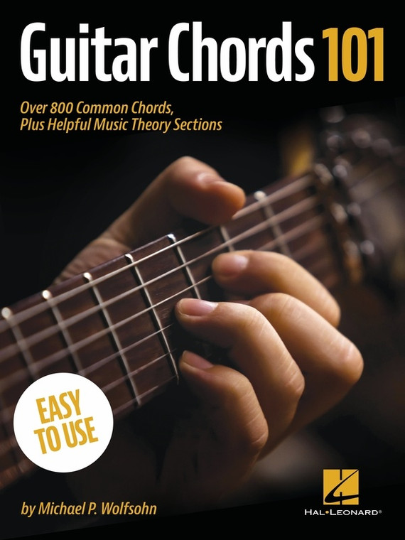 Hal Leonard Guitar Chords 101 Over 800 Common Chords, Plus Helpful Music Theory Sections