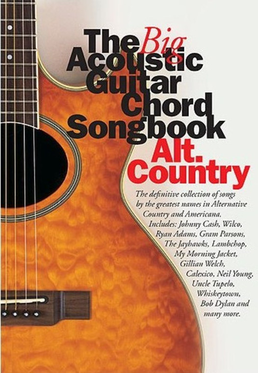 Big Acoustic Chord Songbook Alternate Country