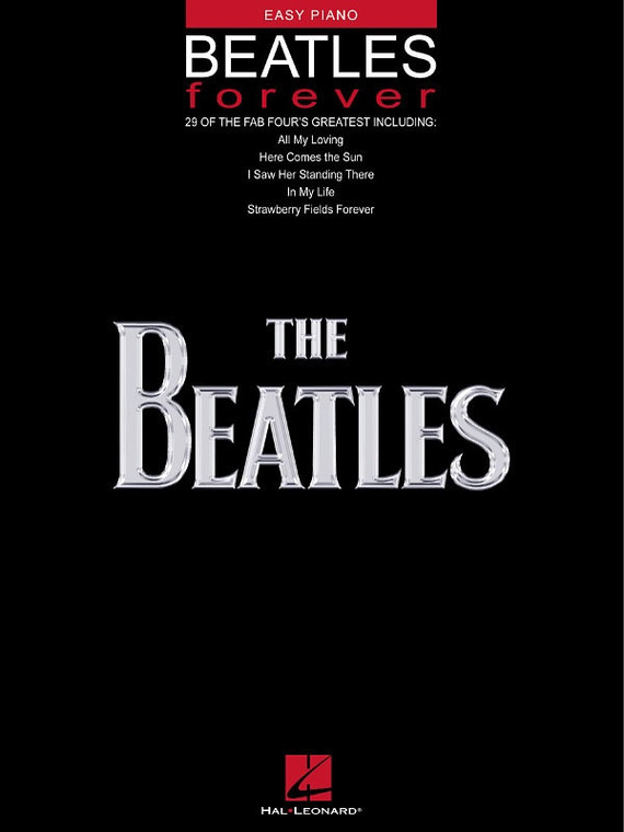 Hal Leonard Beatles Forever 29 Of The Fab Four's Greatest