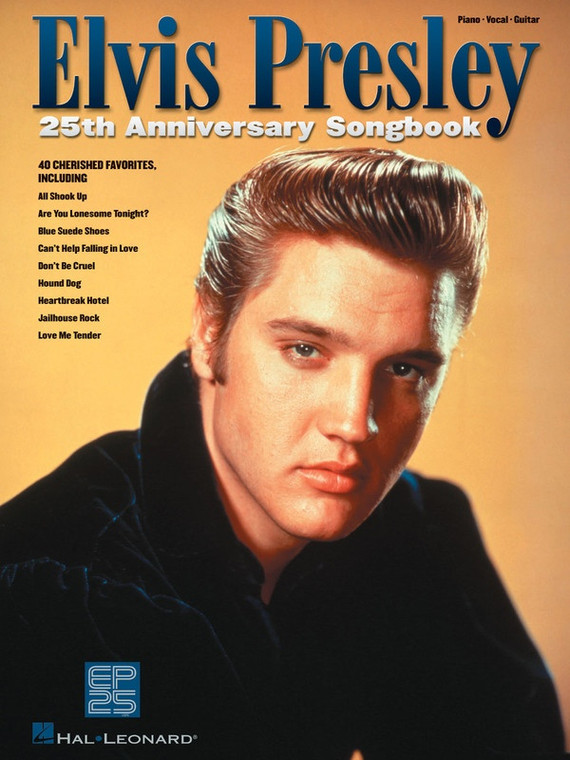 Hal Leonard Elvis Presley 25th Anniversary Songbook