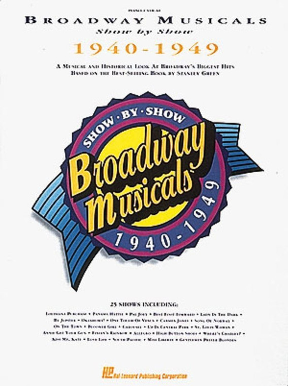 Hal Leonard Broadway Musicals Show By Show 1940 1949 Pvg