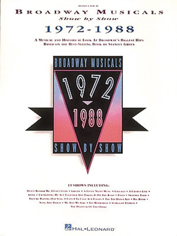 Hal Leonard Broadway Musicals Show By Show 1972 1988 Pvg