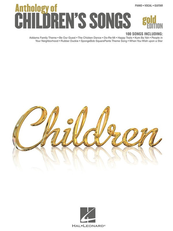 Hal Leonard Anthology Of Children's Songs Gold Edition