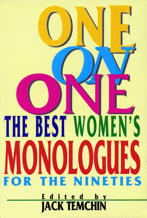 One On One Best Womens Monologues 4 90 S Paper