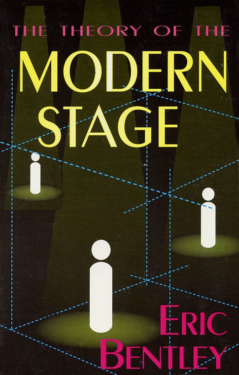 The Theory Of The Modern Stage Paperback