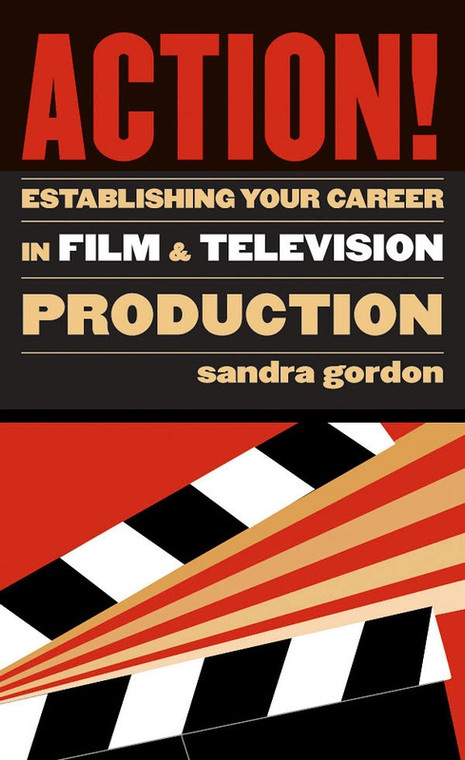 Action! Establishing Career In Film & Tv Prod