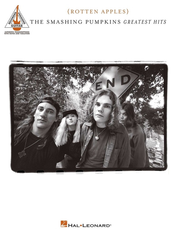 Hal Leonard The Smashing Pumpkins Greatest Hits {Rotten Apples} Authentic Transcriptions With Notes And Tablature