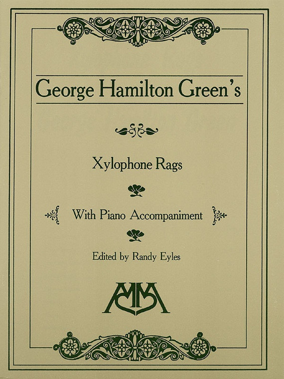 Xylyophone Rags Of George Hamilton Green