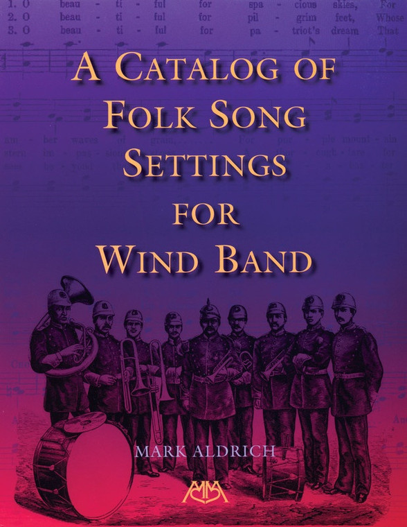 Catalog Of Folk Song Settings For Wind Band