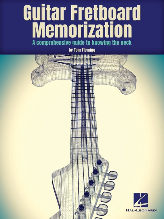 Hal Leonard Fleming Guitar Fretboard Memorization