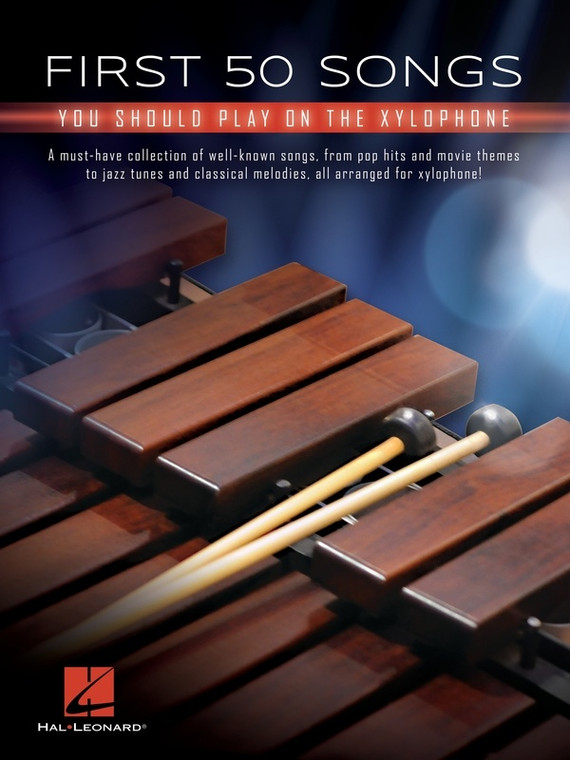 Hal Leonard First 50 Songs You Should Play On Xylophone