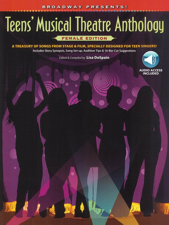 Hal Leonard Broadway Presents! Teens' Musical Theatre Anthology Female Edition
