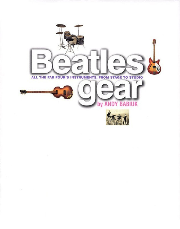 Beatles Gear Hardback Edition