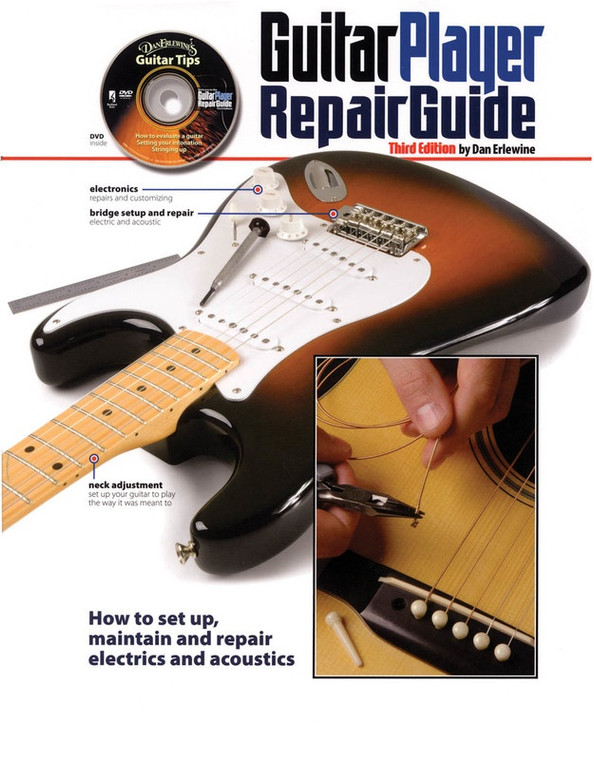 Guitar Player Repair Guide 3 Rd Edition Bk/Dvd