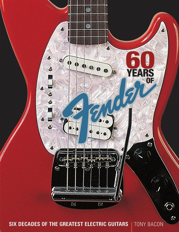 60 Years Of Fender Softcover