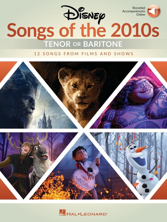 Hal Leonard Disney Songs Of The 2010s Tenor Or Baritone With Online Accompaniments