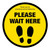 Please Wait Here Social Distancing Floor Graphic 400mm