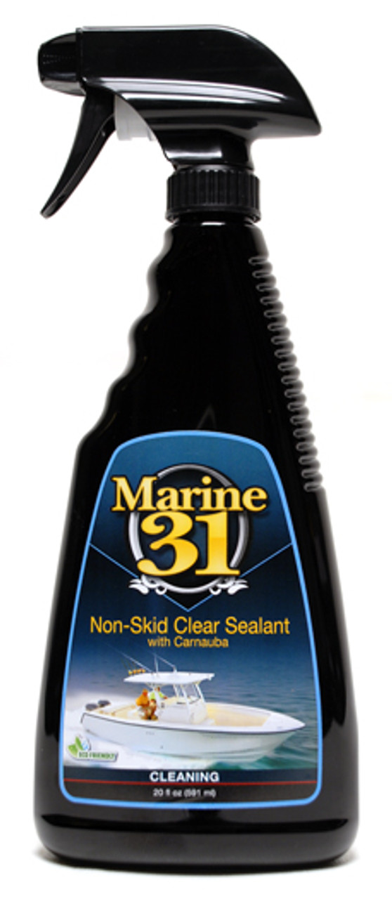 Marine 31 Non-Skid Clear Sealant with Carnauba 20 oz - Marine31.com
