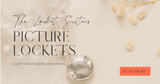 Picture Lockets: A Gift that Keeps on Giving