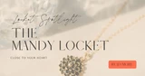 Locket Spotlight: The Mandy Locket