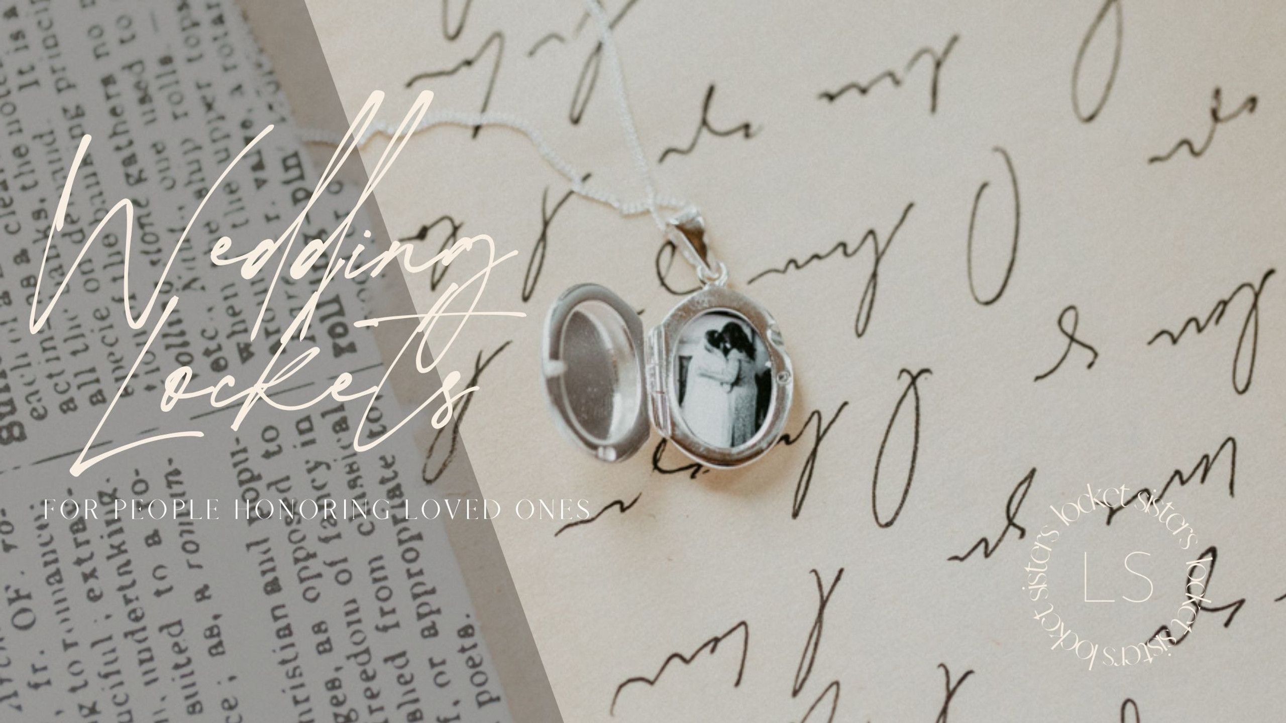 How Lockets Can Help You Honor Lost Loved Ones at Your Wedding Locket Sisters