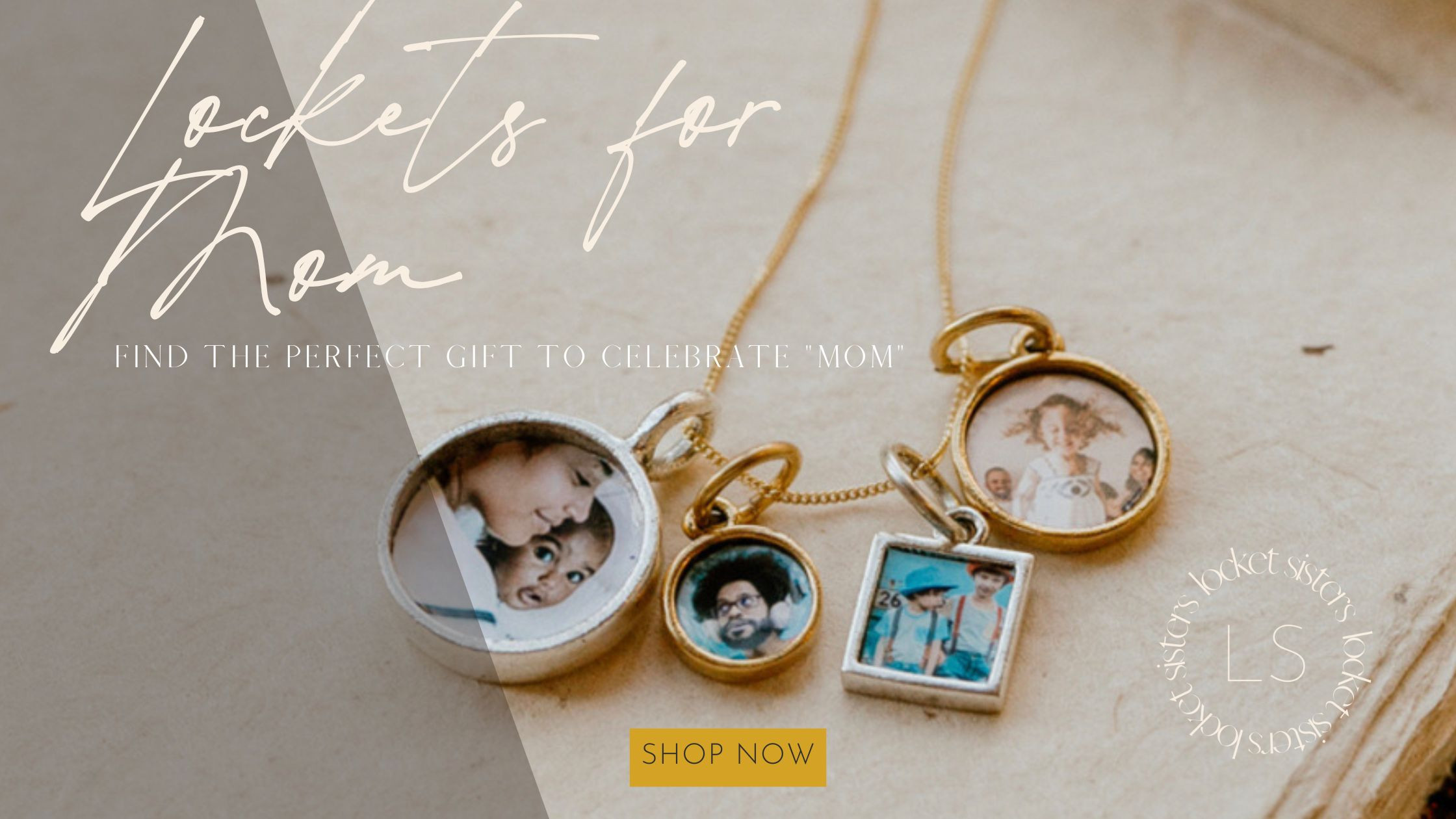 Inspiring Ideas Mother's Day Lockets Locket Sisters