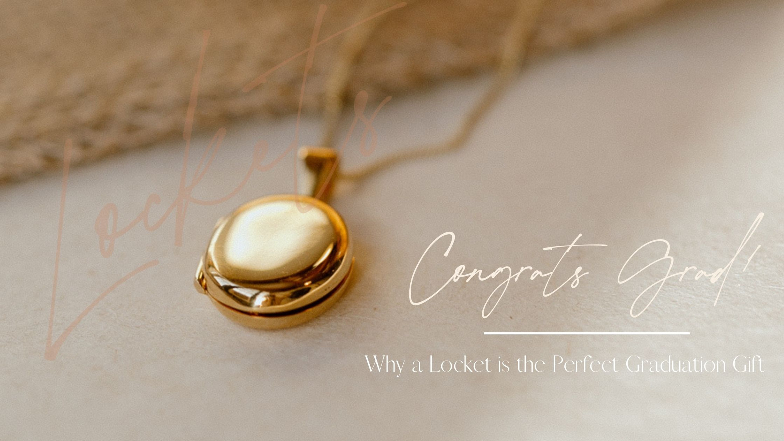 Why a Locket is the Perfect Graduation Gift Locket Sisters