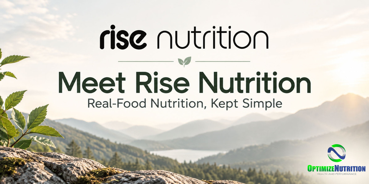 Meet Rise Nutrition: Real-Food Nutrition, Kept Simple