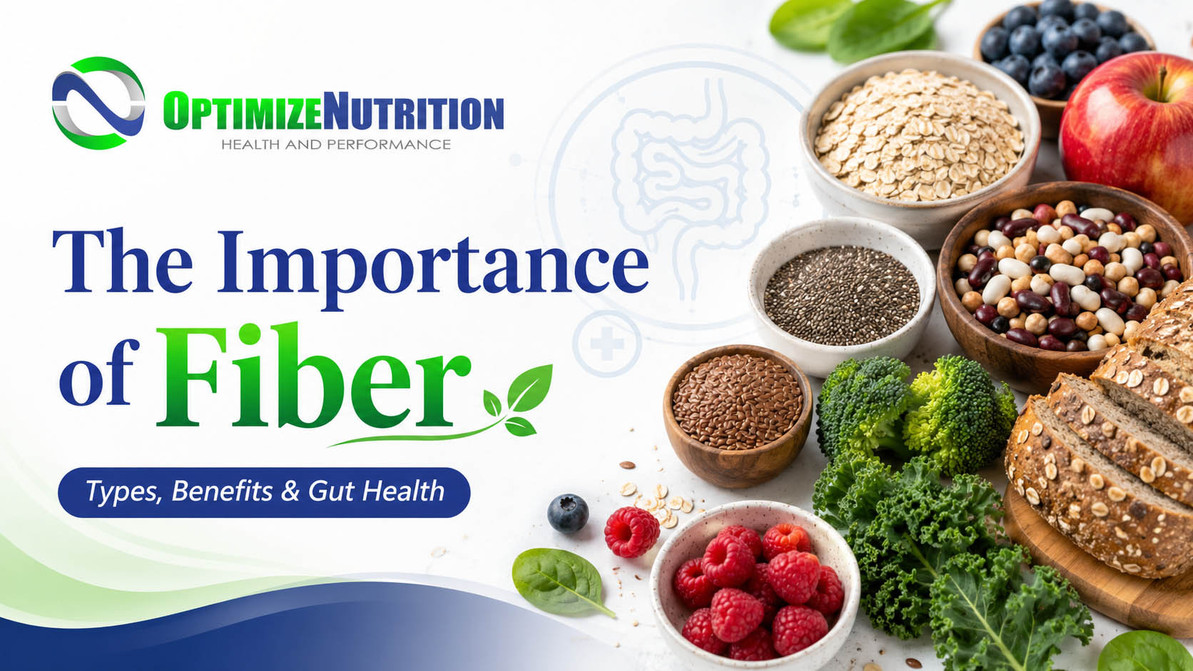 The Importance of Fiber: Why This “Basic” Nutrient Matters More Than Most People Realize