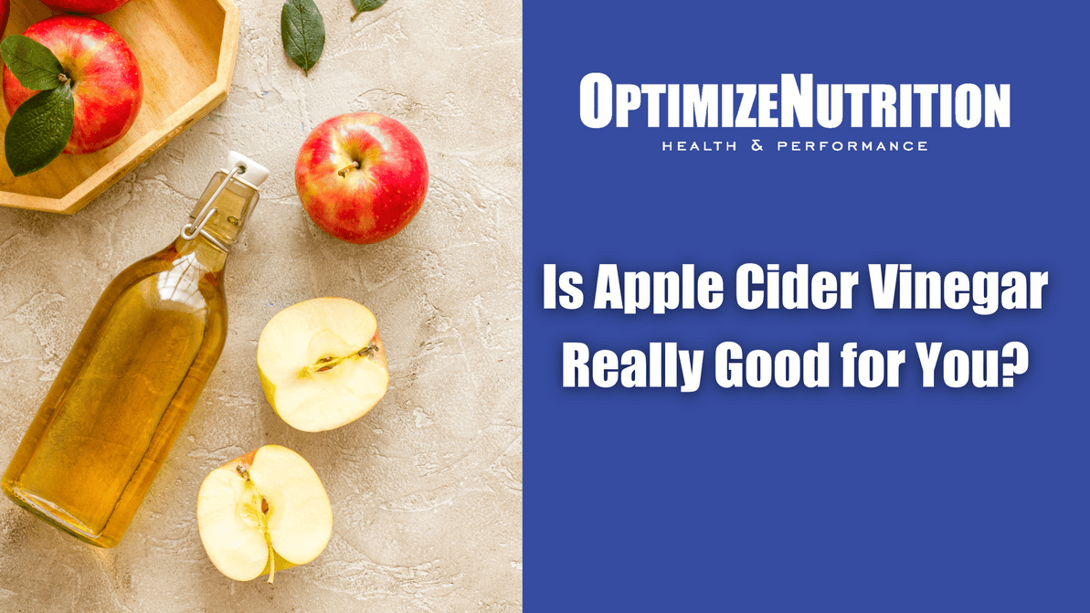 Is Apple Cider Vinegar Really Good for You?