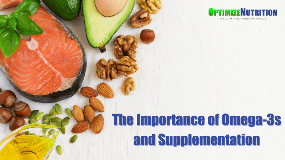 The Importance of Omega-3s and Supplementation