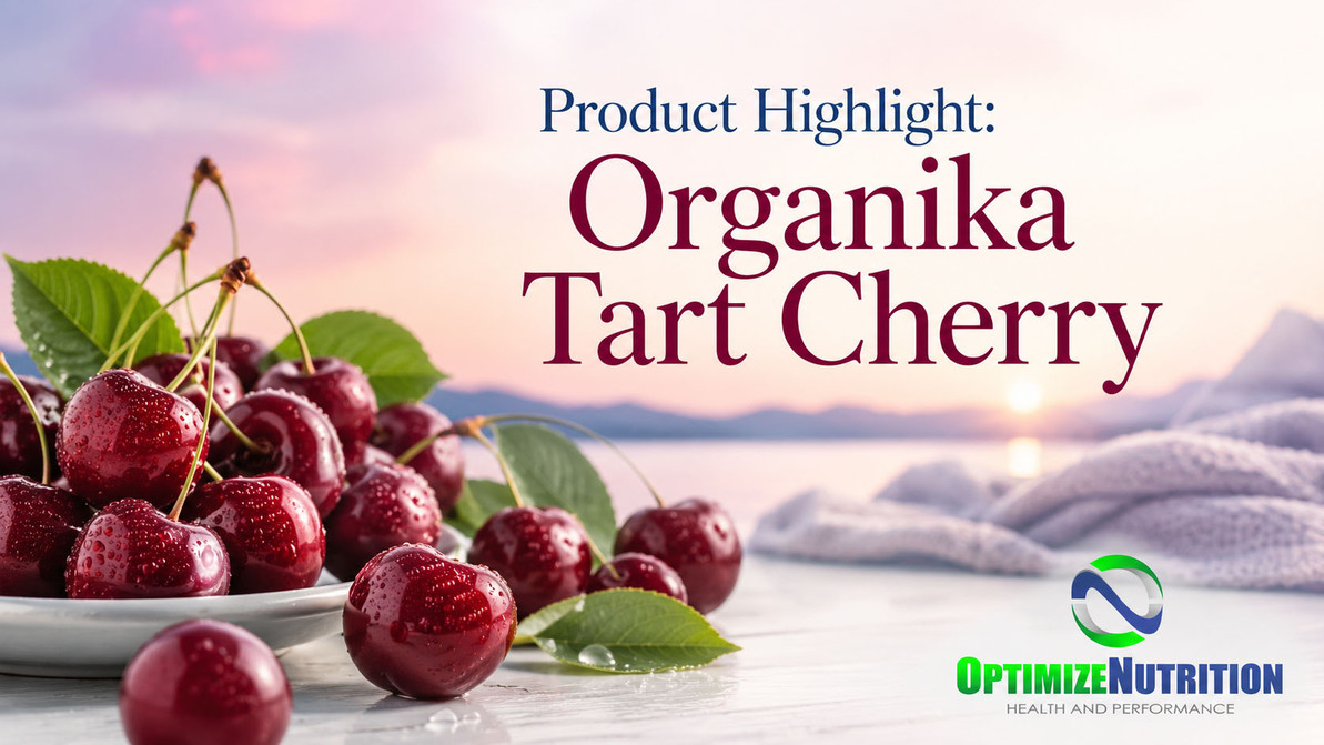 Product Highlight: Organika Tart Cherry 