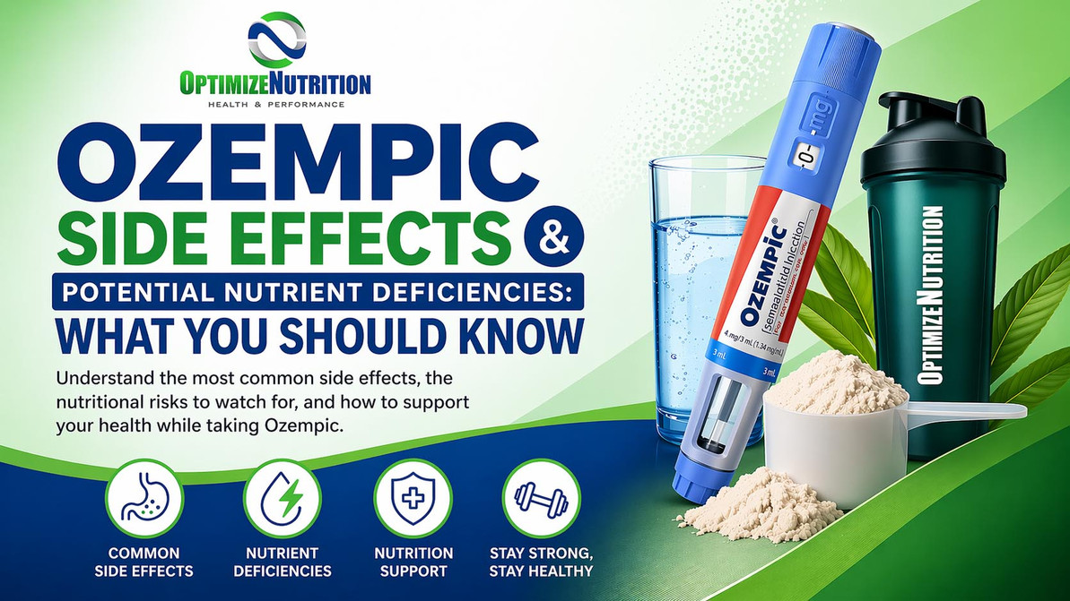 Ozempic Side Effects and Potential Nutrient Deficiencies: What You Should Know