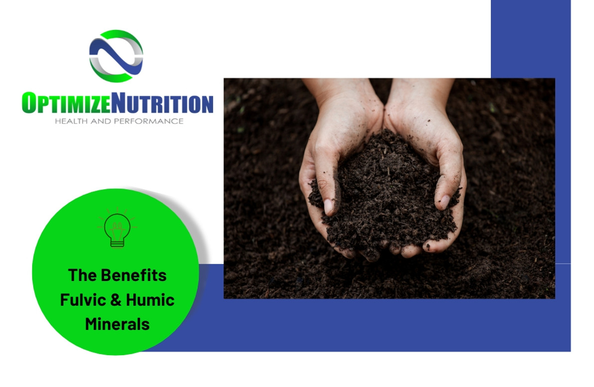 Benefits of Fulvic and Humic Minerals