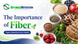 The Importance of Fiber: Why This “Basic” Nutrient Matters More Than Most People Realize
