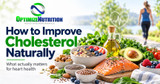 How to Lower Cholesterol Naturally: What Holistic Health Practitioners Have Known for Years