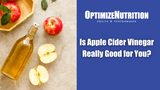 Is Apple Cider Vinegar Really Good for You?