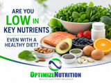 Are You Low in Key Nutrients Even with a “Healthy” Diet?