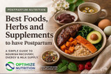Best Foods, Herbs & Supplements for Postpartum Recovery 