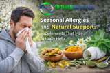 Seasonal Allergies and Natural Support: Supplements That May Actually Help