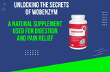 Unlocking the Secrets of Wobenzym: A Natural Supplement for Pain Relief