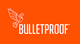 BulletProof