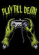 Play Till The Death (PRT_1802) - Canvas Art Print - 21in X 29in