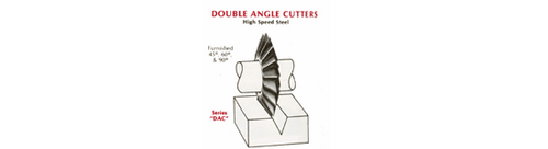 Double Angle Cutters - DAC-013