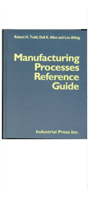Industrial Press Manufacturing Process Reference Guide - MPR-3049 Industrial Press Manufacturing Process Reference Guide - MPR-3049