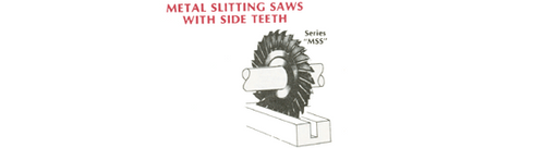 Metal Slitting Saws With Side Teeth - MSS-4
