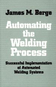 Industrial Press Automating The Welding Process - 3051-2
