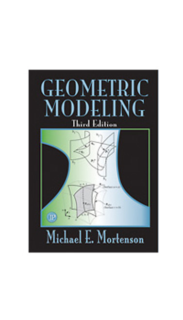 Industrial Press Geometric Modeling, Third Edition - 3298-1