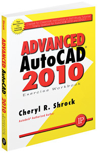 Industrial Press Advanced AutoCAD 2010 Exercise Workbook - 3400-3